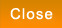 Close [X]